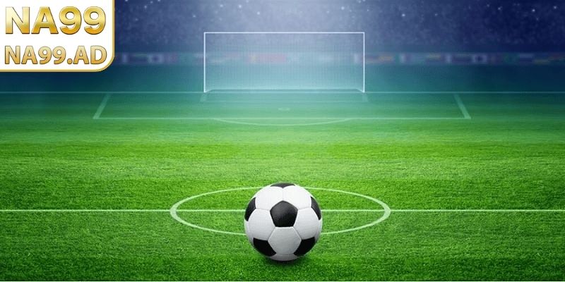 Khám phá chi tiết kèo chấp trực tiếp Na99 hiệu quả nhất